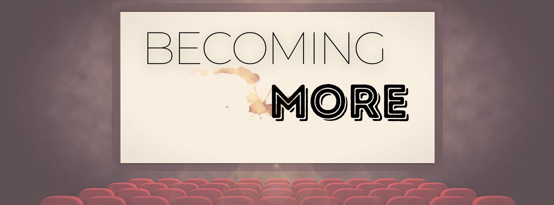 Becoming More Banner (17)